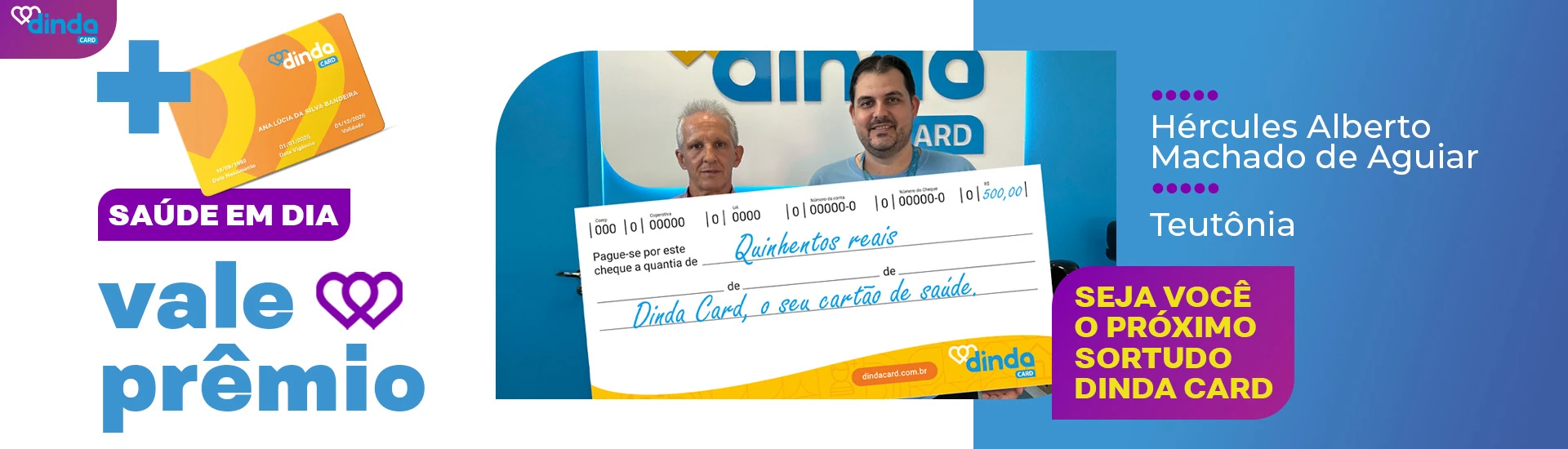 4 - Vencedor Prêmio Dinda Saúde